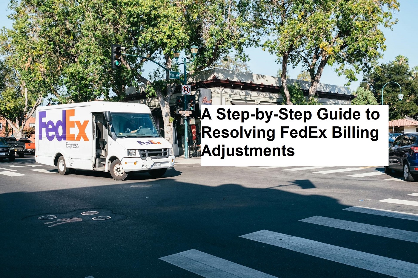 A Step-by-Step Guide to Resolving FedEx Billing Adjustments